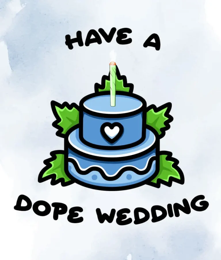 Have a dope wedding
