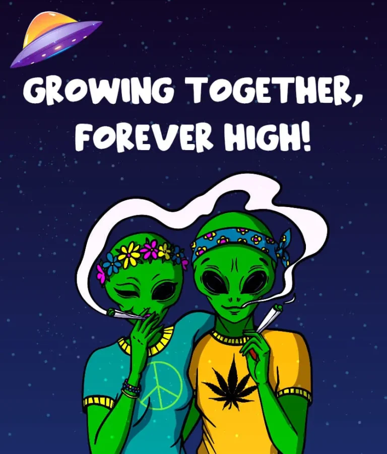 Growing together, forever high!