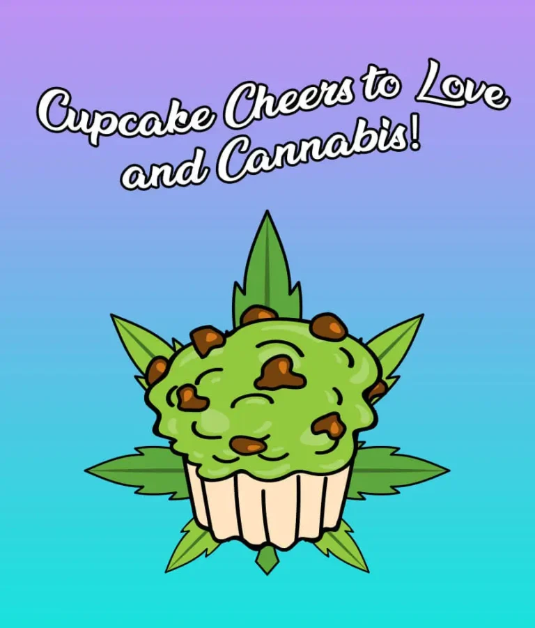 Cupcake cheers to love and cannabis!