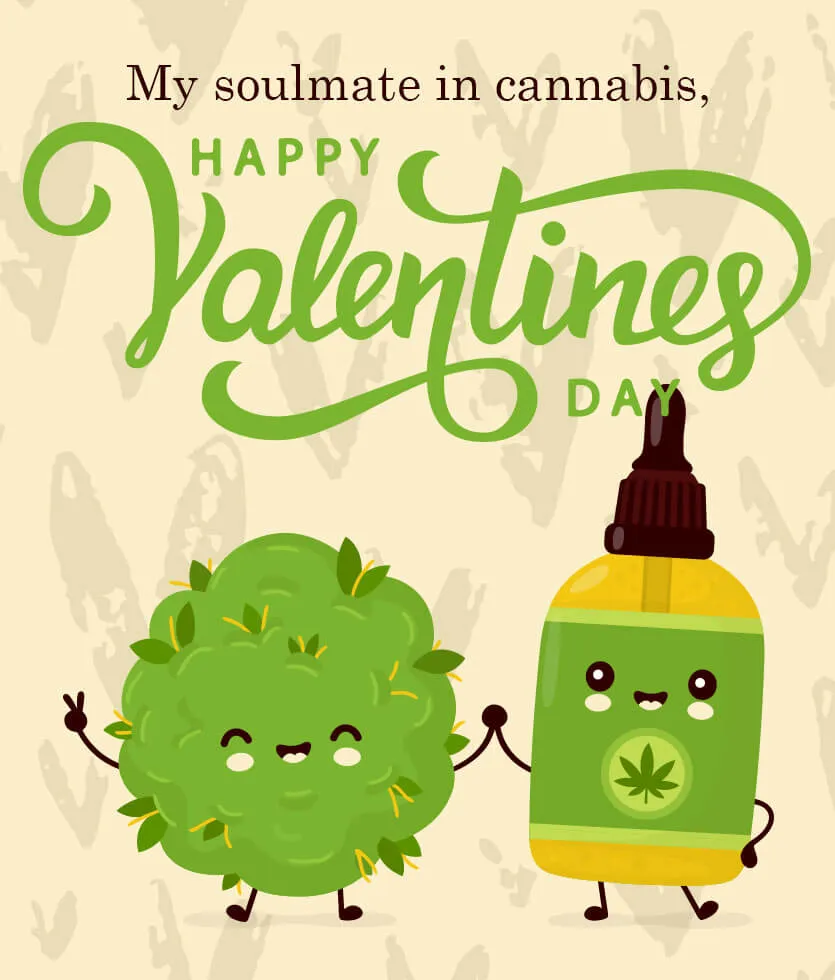 My soulmate in cannabis