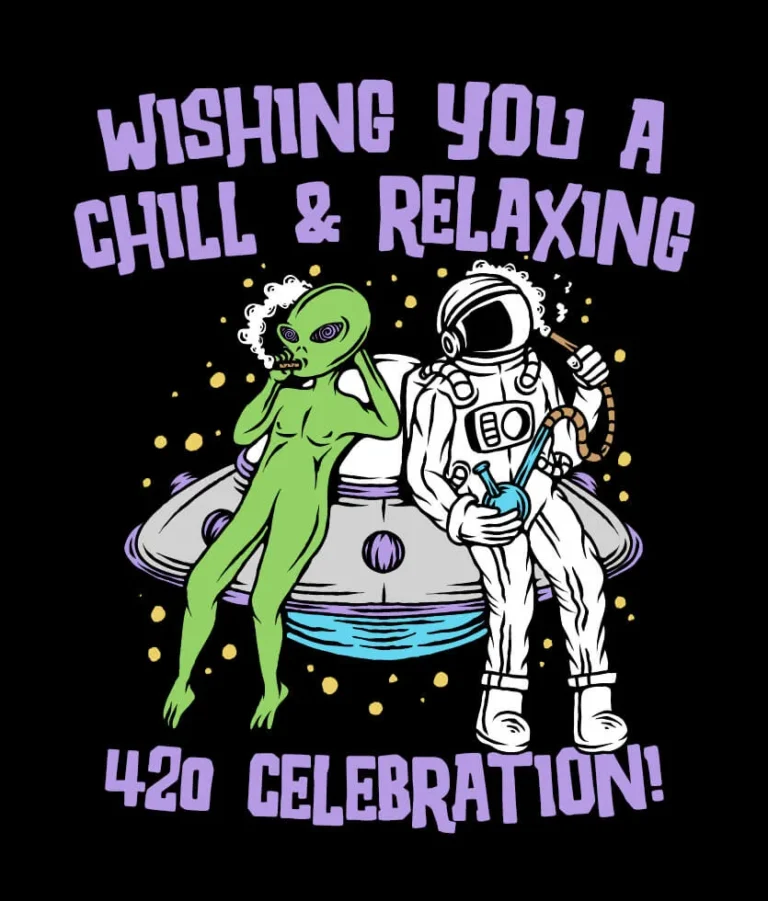 Wishing you a chill and relaxing 420 celebration