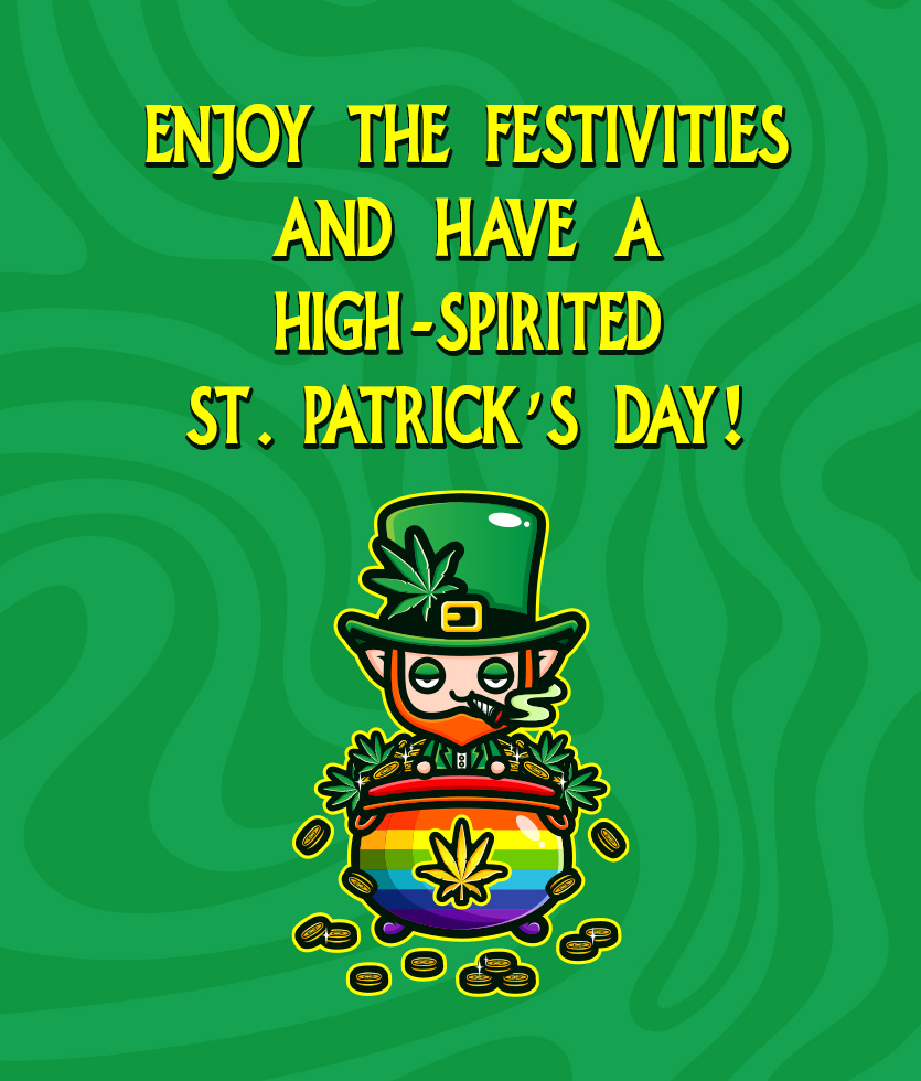 Enjoy the Festivities and have a high-spirited St. Patrick's Day