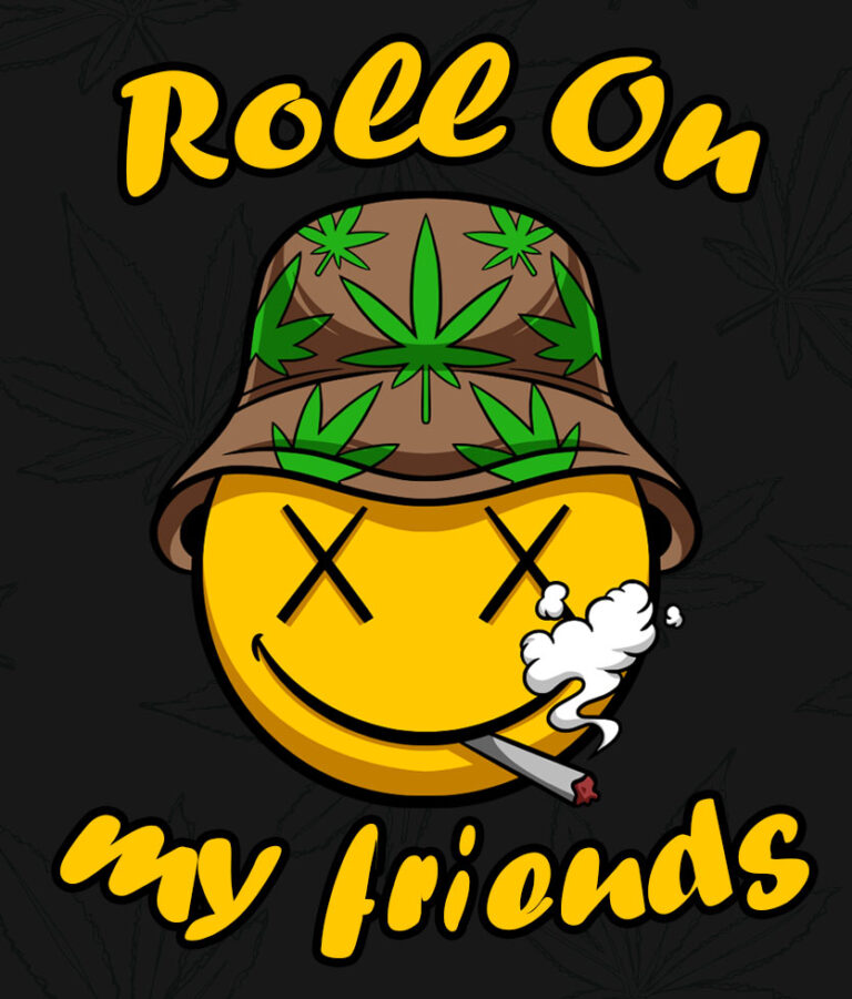 Roll on my friends
