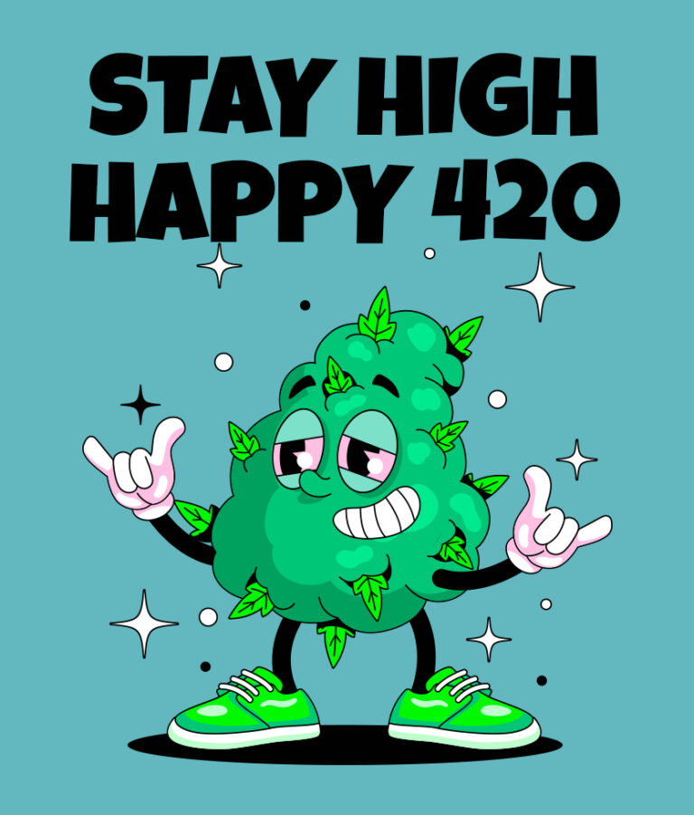 Stay High, Happy 420